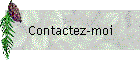 Contactez-moi