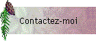 Contactez-moi